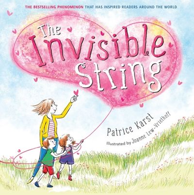 💫 The Invisible String – by Patrice Karst